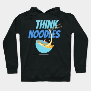 think noodles Hoodie